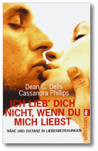 Dean Delis Ich lieb Dich nicht wenn Du mich liebst