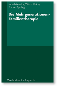 Almuth Massing Guenter Reich Eckhard Sperling Mehrgenerationen - Familientherapie